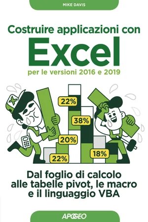 Costruire applicazioni con Excel - per le versioni 2016 e 2019