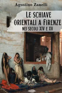 Le schiave orientali a Firenze nei secoli XIV e XV_cover