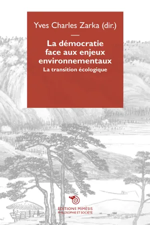 La démocratie face aux enjeux environnementaux