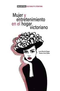 Mujer y entretenimiento en el hogar victoriano_cover