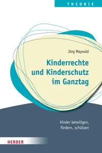 Kinderrechte ​und Kinderschutz im Ganztag_cover