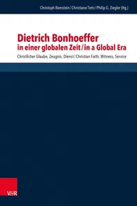 Dietrich Bonhoeffer in einer globalen Zeit / Dietrich Bonhoeffer in a Global Era_cover