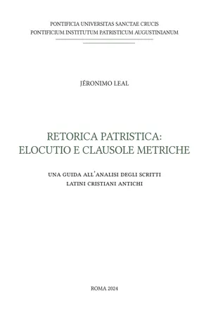 Retorica patristica: elocutio e clausole metriche