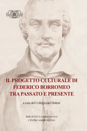 Il progetto culturale di Federico Borromeo tra passato e presente