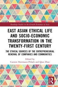 East Asian Ethical Life and Socio-Economic Transformation in the Twenty-First Century_cover
