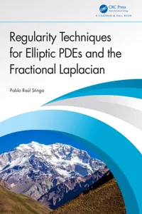 Regularity Techniques for Elliptic PDEs and the Fractional Laplacian_cover