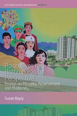 Asian Lives in Anthropological Perspective