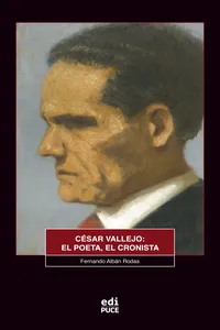 César Vallejo: el poeta, el cronista_cover