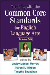 Teaching with the Common Core Standards for English Language Arts, Grades 3-5_cover