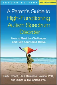 A Parent's Guide to High-Functioning Autism Spectrum Disorder_cover