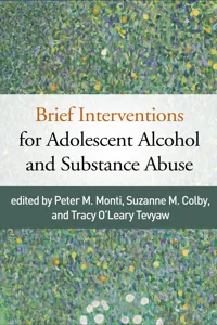 Brief Interventions for Adolescent Alcohol and Substance Abuse_cover