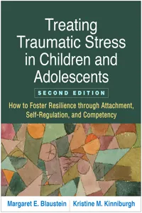 Treating Traumatic Stress in Children and Adolescents_cover