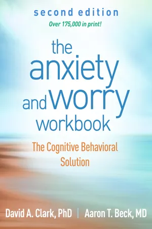 The Anxiety and Worry Workbook