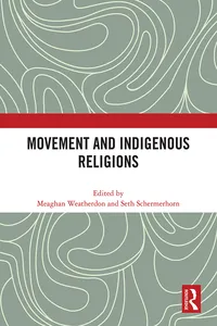 Movement and Indigenous Religions_cover