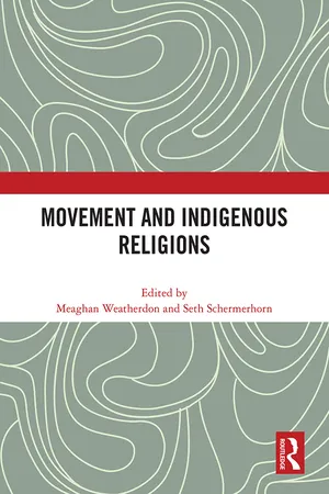 Movement and Indigenous Religions