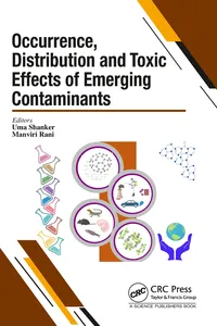 Occurrence, Distribution and Toxic Effects of Emerging Contaminantsx_cover