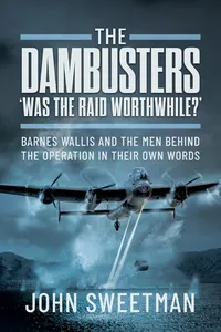 The Dambusters - 'Was it Worth it?'_cover