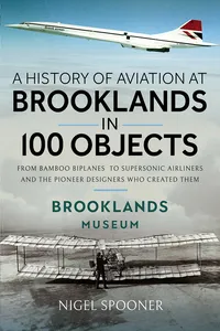 A History of Aviation at Brooklands in 100 Objects_cover