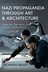 Nazi Propaganda Through Art and Architecture_cover