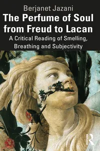 The Perfume of Soul from Freud to Lacan_cover