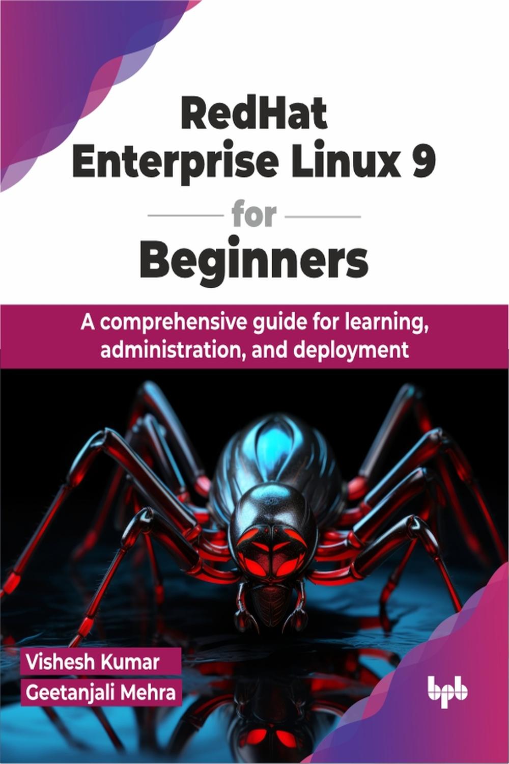 PDF] RedHat Enterprise Linux 9 for Beginners by Vishesh Kumar