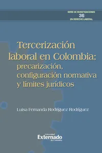 Tercerización laboral en Colombia: precarización, configuración normativa y límites jurídicos_cover