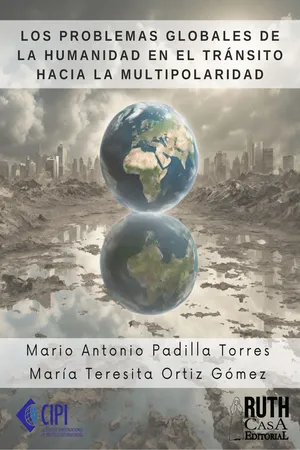 Los problemas globales de la humanidad en el tránsito hacia la multipolaridad