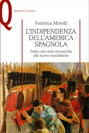 L'indipendenza dell'America spagnola