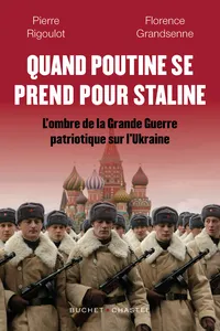 Quand Poutine se prend pour Staline_cover