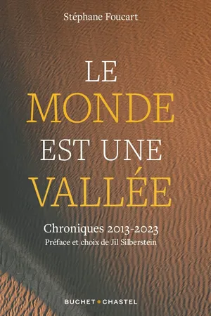 Le Monde est une vallée