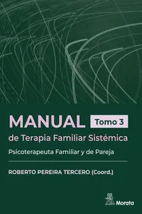 Manual de Terapia Familiar Sistémica. Psicoterapeuta Familiar y de Pareja. Tomo 3_cover