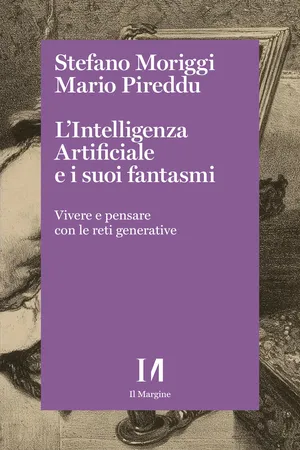 L'Intelligenza Artificiale e i suoi fantasmi