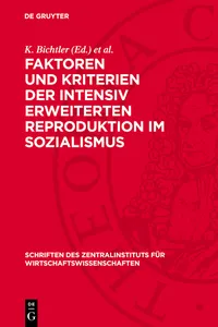 Faktoren und Kriterien der intensiv erweiterten Reproduktion im Sozialismus_cover