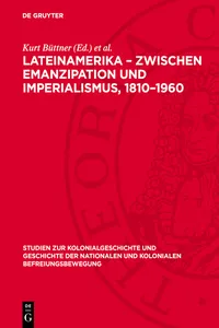 Lateinamerika – Zwischen Emanzipation und Imperialismus, 1810–1960_cover