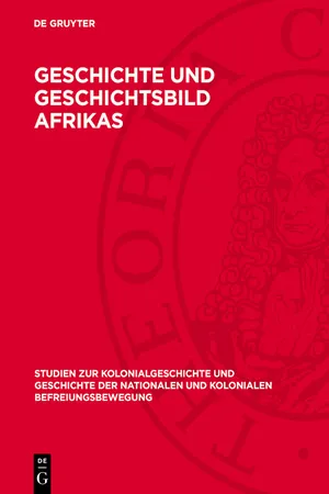 Geschichte und Geschichtsbild Afrikas