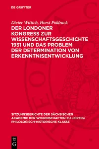 Der Londoner Kongress zur Wissenschaftsgeschichte 1931 und das Problem der Determination von Erkenntnisentwicklung_cover