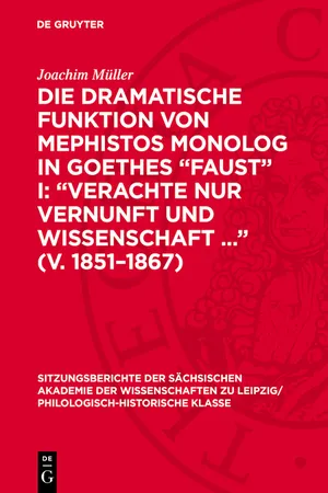 Die dramatische Funktion von Mephistos Monolog in Goethes "Faust" I: "Verachte nur Vernunft und Wissenschaft ..." (V. 1851–1867)