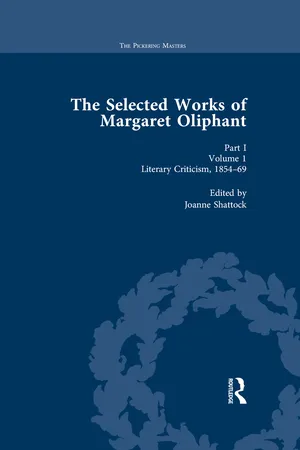 The Selected Works of Margaret Oliphant, Part I Volume 1