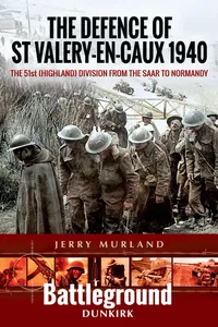 The Defence of St Valery-en-Caux 1940_cover