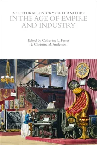 A Cultural History of Furniture in the Age of Empire and Industry_cover