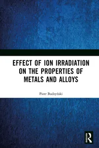 Effect of Ion Irradiation on the Properties of Metals and Alloys_cover