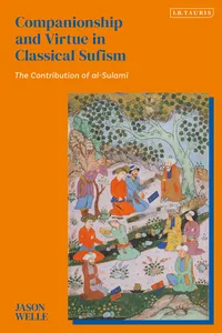 Companionship and Virtue in Classical Sufism_cover