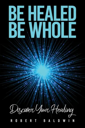 Be Healed, Be Whole