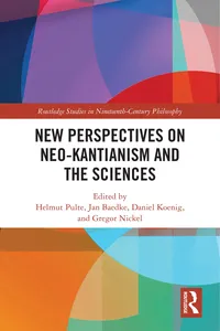 New Perspectives on Neo-Kantianism and the Sciences_cover