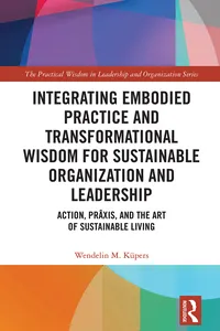 Integrating Embodied Practice and Transformational Wisdom for Sustainable Organization and Leadership_cover