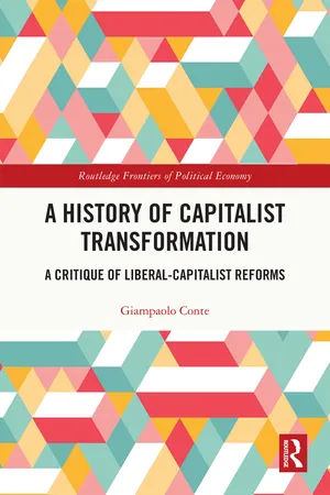 A History of Capitalist Transformation