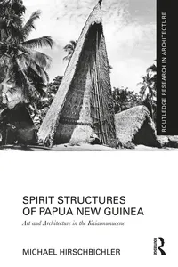 Spirit Structures of Papua New Guinea_cover