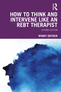 How to Think and Intervene Like an REBT Therapist_cover