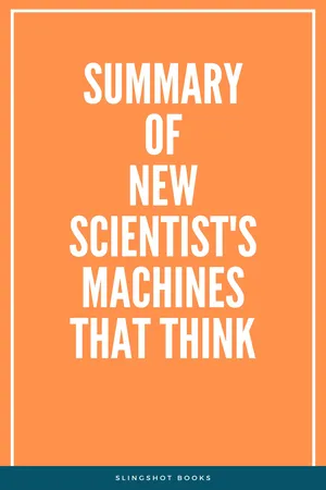 Summary of New Scientist's Machines that Think