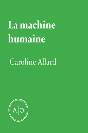 La machine humaine